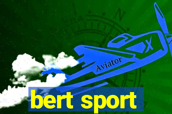 bert sport